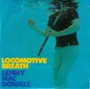 7inch Vinyl Single - Lenny Mac Dowell - Locomotive Breath