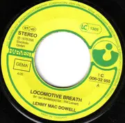 7inch Vinyl Single - Lenny Mac Dowell - Locomotive Breath