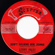 Lenny Miles - Don't Believe Him, Donna