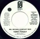 7inch Vinyl Single - Lenny Pakula - Mr. Record Company Man / Don't Let It Get You Down