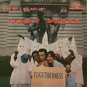 Lenny Bruce - I Am Not A Nut, Elect Me!
