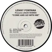 Lenny Fontana Presents Liquid Woman - Come And Go With Me