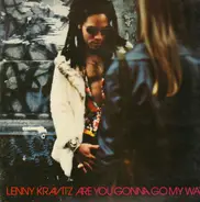 Lenny Kravitz - Are You Gonna Go My Way