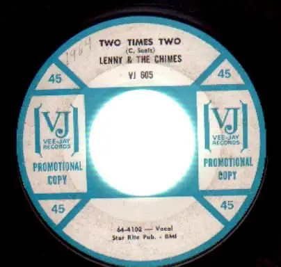 Lenny & The Chimes - Two Times Two / Only Forever