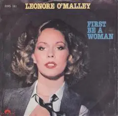 Lenore O'Malley - First Be a Woman
