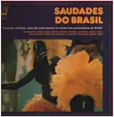 LP - L'Ensemble Amaro De Souza - Saudades Do Brasil
