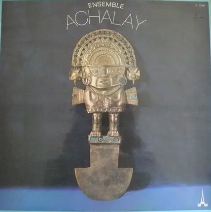 L'Ensemble Achalay - Musique Des Andes N° 5