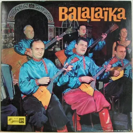 L'Ensemble Tzigane Russe 'Polianka' - Spiel, Balalaika!