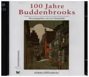 Leo Domzalski - 100 Jahre Buddenbrooks