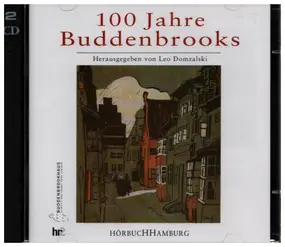 Leo Domzalski - 100 Jahre Buddenbrooks