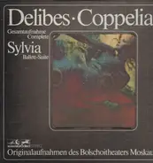 Léo Delibes - Coppélia Gesamtaufnahme - Sylvia Ballett-Suite