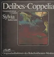 Léo Delibes - Coppélia Gesamtaufnahme - Sylvia Ballett-Suite