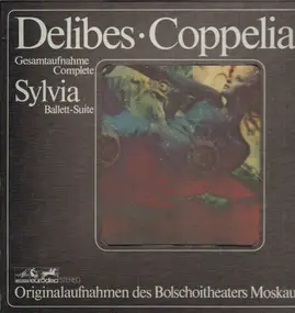 Leo Delibes - Coppélia Gesamtaufnahme - Sylvia Ballett-Suite