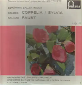 Jean Fournet - Coppelia / Sylvia ; Faust