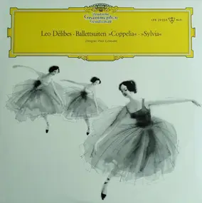 Leo Delibes - Ballettsuiten »Coppelia« • »Sylvia«