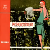 Leo Fall - Die Dollarprinzessin