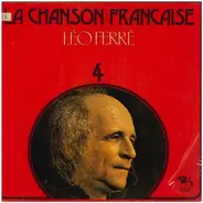 Léo Ferré - La Chanson Française 4