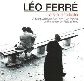 leo ferre - La Vie d'Artiste