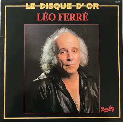 Léo Ferré - Le Disque D'Or