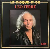 leo ferre - Le Disque D'Or