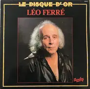 Léo Ferré - Le Disque D'Or