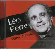 Léo Ferré - Paris Canaille