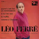 7inch Vinyl Single - Léo Ferré - Quand C'Est Fini Ça Recommence