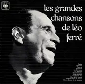 leo ferre - Les Grandes Chansons De Léo Ferré