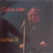 Léo Ferré - Seul en Scene Leo Ferre 73