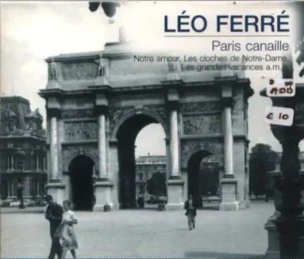 Léo Ferré - Paris Canaille