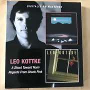 Double CD - Leo Kottke - A Shout Toward Noon / Regards From Chuck Pink