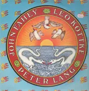 LP - Leo Kottke / Peter Lang / John Fahey - Leo Kottke / Peter Lang / John Fahey