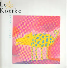 Leo Kottke - That's What