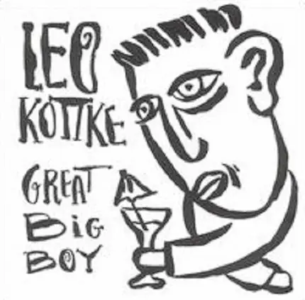 Leo Kottke - Great Big Boy