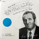 7inch Vinyl Single - Leo Kowalski , Werner Becker - Das Alter Hat Auch Seine Reize / Mit Einem Lied Auf Den Lippen