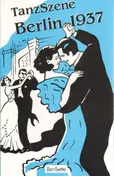 Willi Kollo - Tanzsszene Berlin 1937