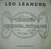 7inch Vinyl Single - Leo Leandro - Caramella / Caramella - Techno Mix