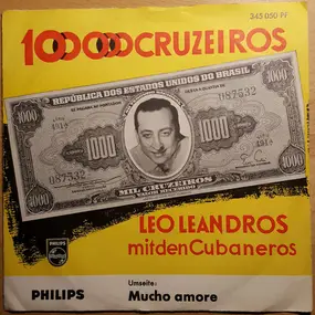 Leo Leandros - Hunderttausend Cruzeiros / Mucho Amore