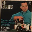 7inch Vinyl Single - Leo Leandros - Wenn Die Bouzoukis Singen / Sirtaki - Time
