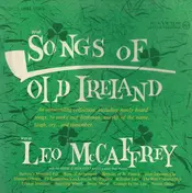 Leo McCaffrey - Rare Songs Of Old Ireland