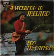 Leo McCaffrey - A Weekend In Ireland