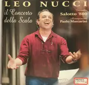 Leo Nucci - Leo Nucci Il Concerto della Scala