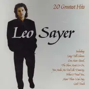 Leo Sayer - 20 Greatest HIts