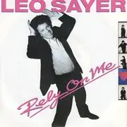 7inch Vinyl Single - Leo Sayer - Rely On Me