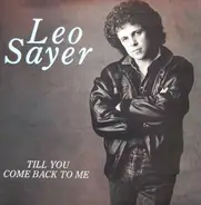 Leo Sayer - Till You Come Back To Me