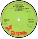 7inch Vinyl Single - Leo Sayer - You Make Me Feel Like Dancing - Solid Centre