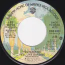 7inch Vinyl Single - Leo Sayer - You Make Me Feel Like Dancing / When I Need You
