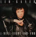 12inch Vinyl Single - Leo Sayer - I Will Fight For You