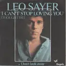7inch Vinyl Single - Leo Sayer - I Can't Stop Loving You