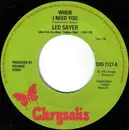 7inch Vinyl Single - Leo Sayer - When I Need You - Netherlands Pressing, Paper Labels